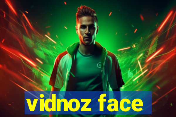 vidnoz face